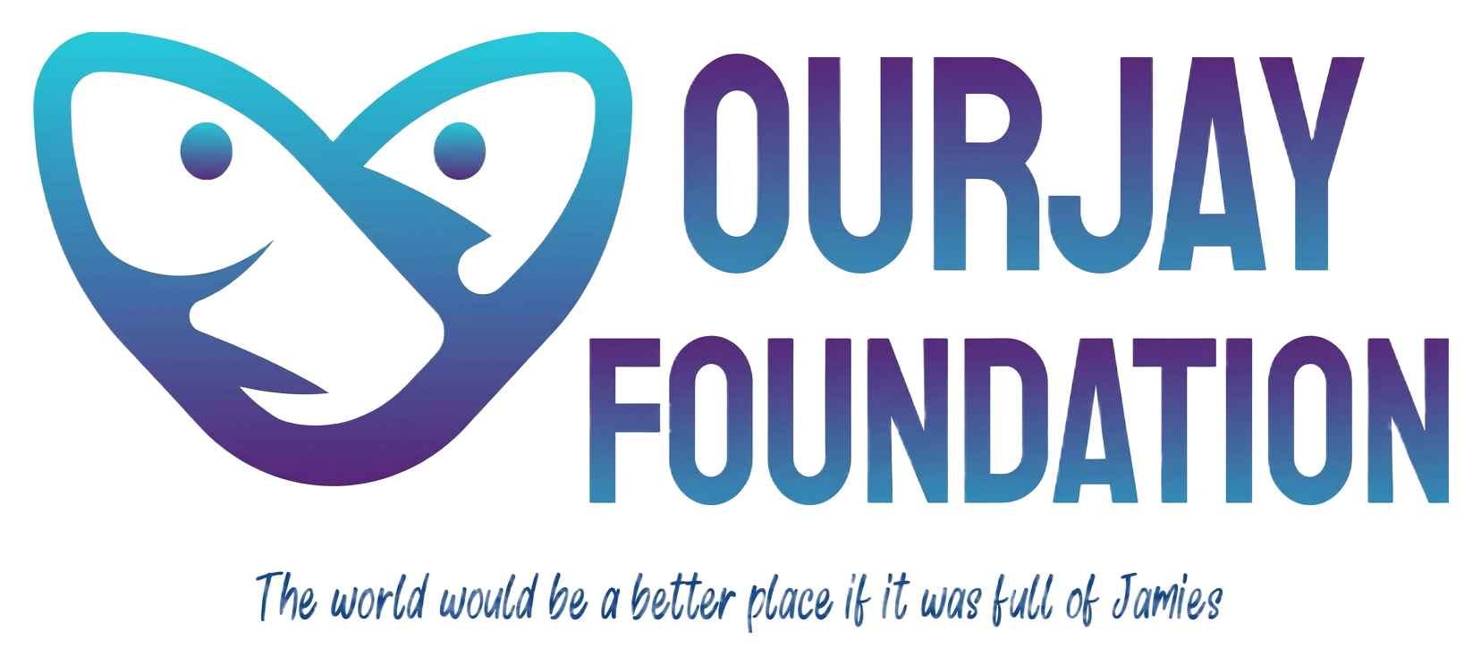 OurJay Foundation — the world would be a better place if it was full of Jamies